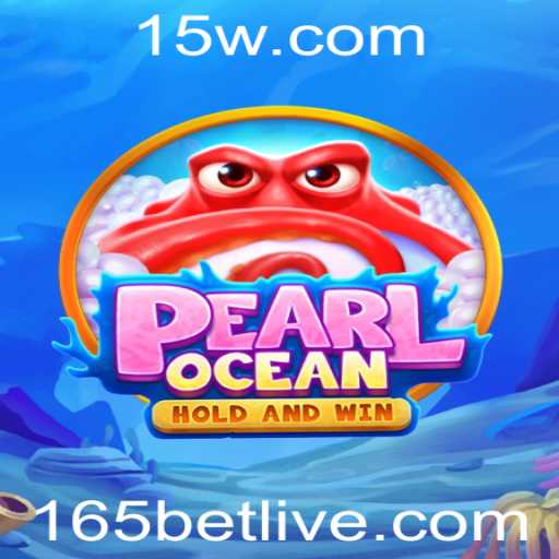 Explorando PearlOcean: Um Mergulho no Universo das Apostas 165 bet