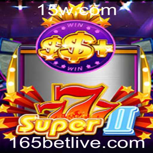 Explorando Super777II: Emoção e Estratégia nas Apostas com 165 Bet